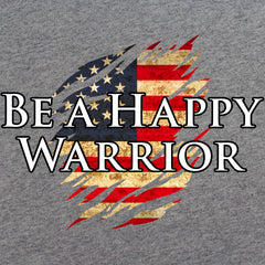 Be a Happy Warrior Hoodie