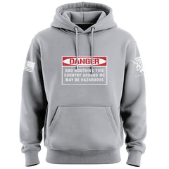Danger Bad Mouthing This Country Hoodie