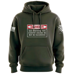 Danger Bad Mouthing This Country Hoodie