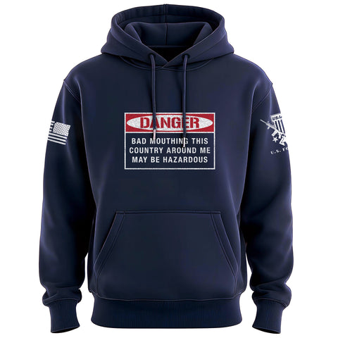 Danger Bad Mouthing This Country Hoodie