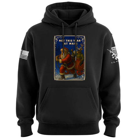 Not This Year Fat Man! Hoodie
