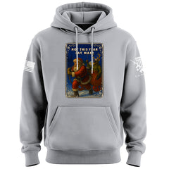 Not This Year Fat Man! Hoodie