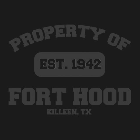 Original Military Base Property of Fort Hood Veteran PT Hoodie