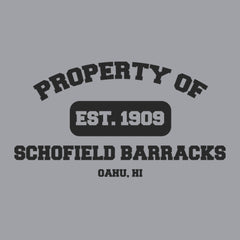 Original Military Base Property of Schofield Barracks Veteran PT Hoodie