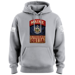 Straight Outta Maine Hoodie