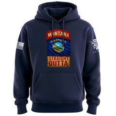 Straight Outta Montana Hoodie