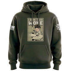 I Don't Do Woke Hoodie