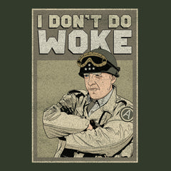 I Don't Do Woke Hoodie