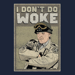 I Don't Do Woke Hoodie