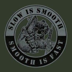 Slow is Smooth Smooth is Fast Hoodie