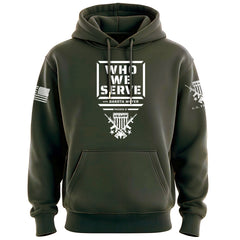 Who We Serve Hoodie